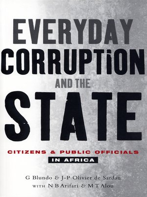 cover image of Everyday Corruption and the State